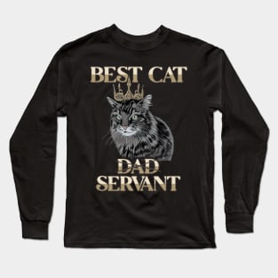 Best Cat Dad Servant Cat Girlfriend Cat Daddy Funny Cat Long Sleeve T-Shirt